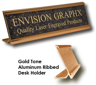 Aluminum Desk Holder, 
Custom Engraved up to two lines, 
Your Choice of 2"x8" or 2"x10"