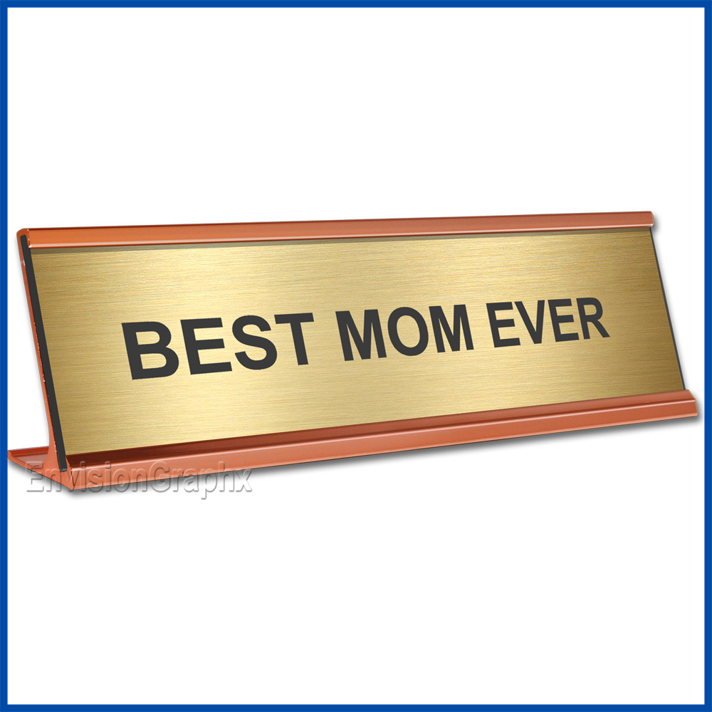 Funny Gold Desk Name Plate, Best Mom Ever Mother's Day Gift, Mother's Day Gift