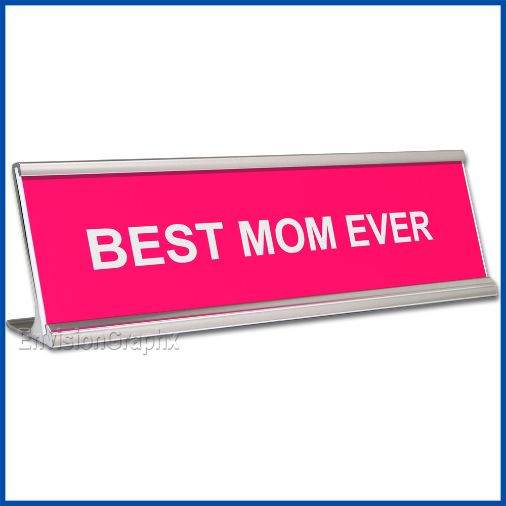 Funny Hot Pink Desk Name Plate, Best Mom Ever Mother's Day Gift, Mother's Day Gift