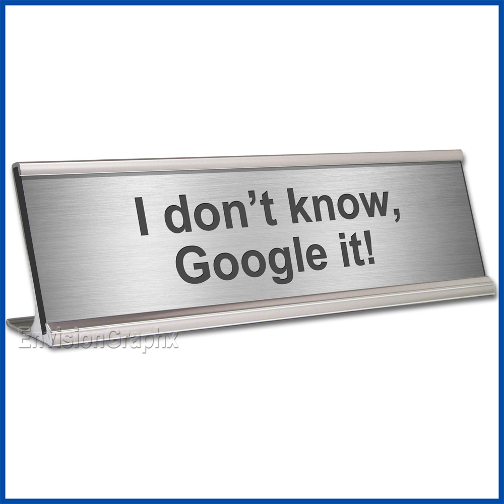 Funny Desk Name Plate Google It Silver