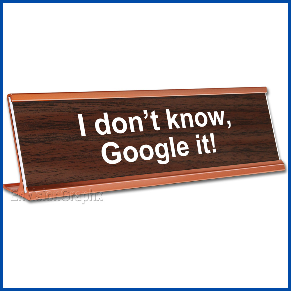 Funny Desk Name Plate Google It Walnut