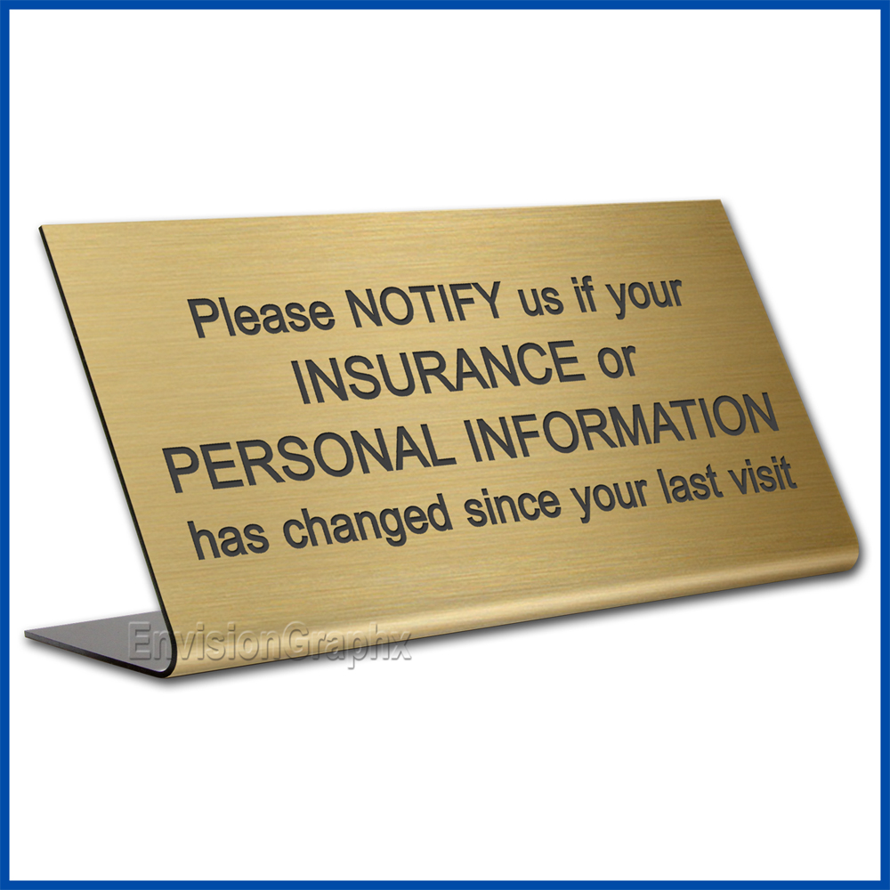Free Standing table top desk sign Insurance change