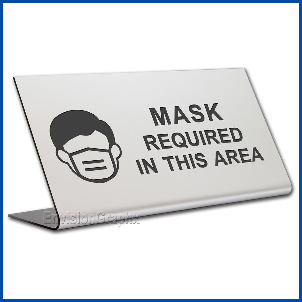 Free Standing table top desk sign Mask Required