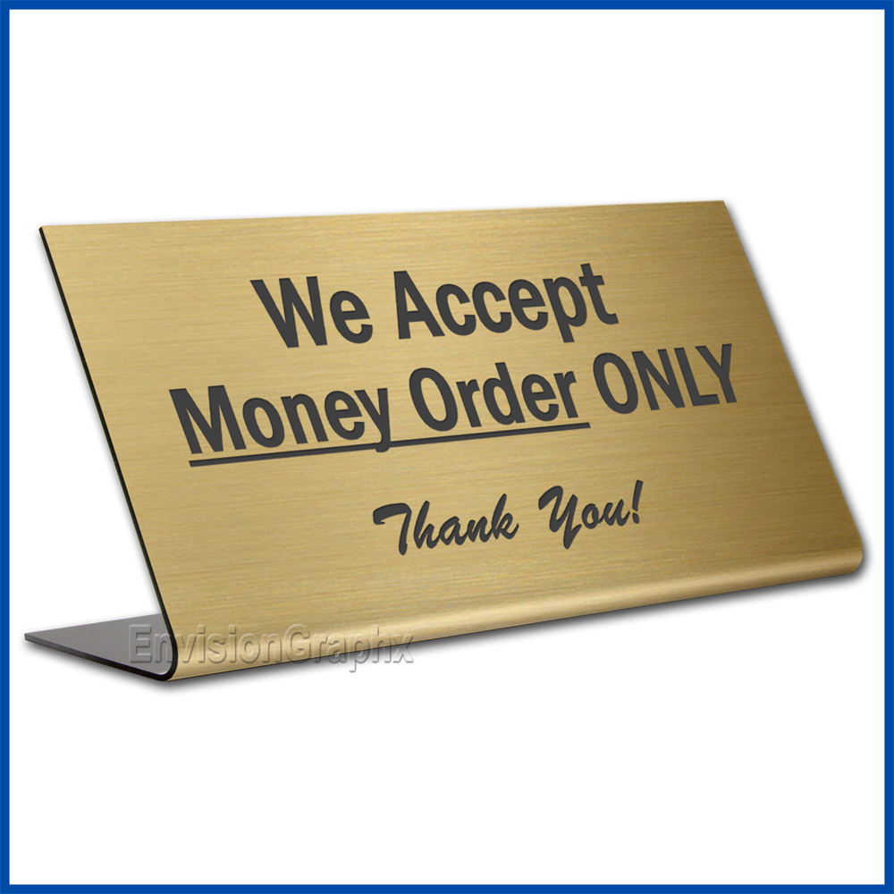 Free Standing table top desk sign Money Order