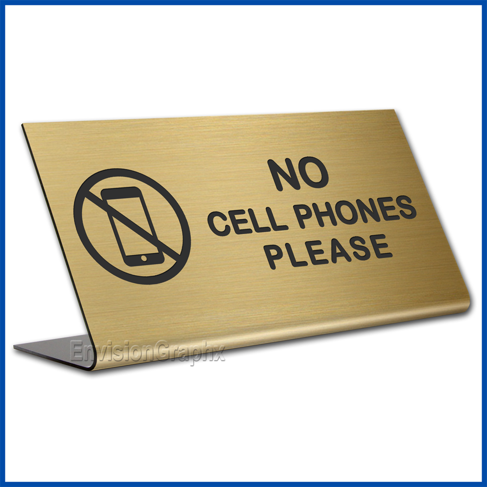 Free Standing table top desk sign No Cell Phones