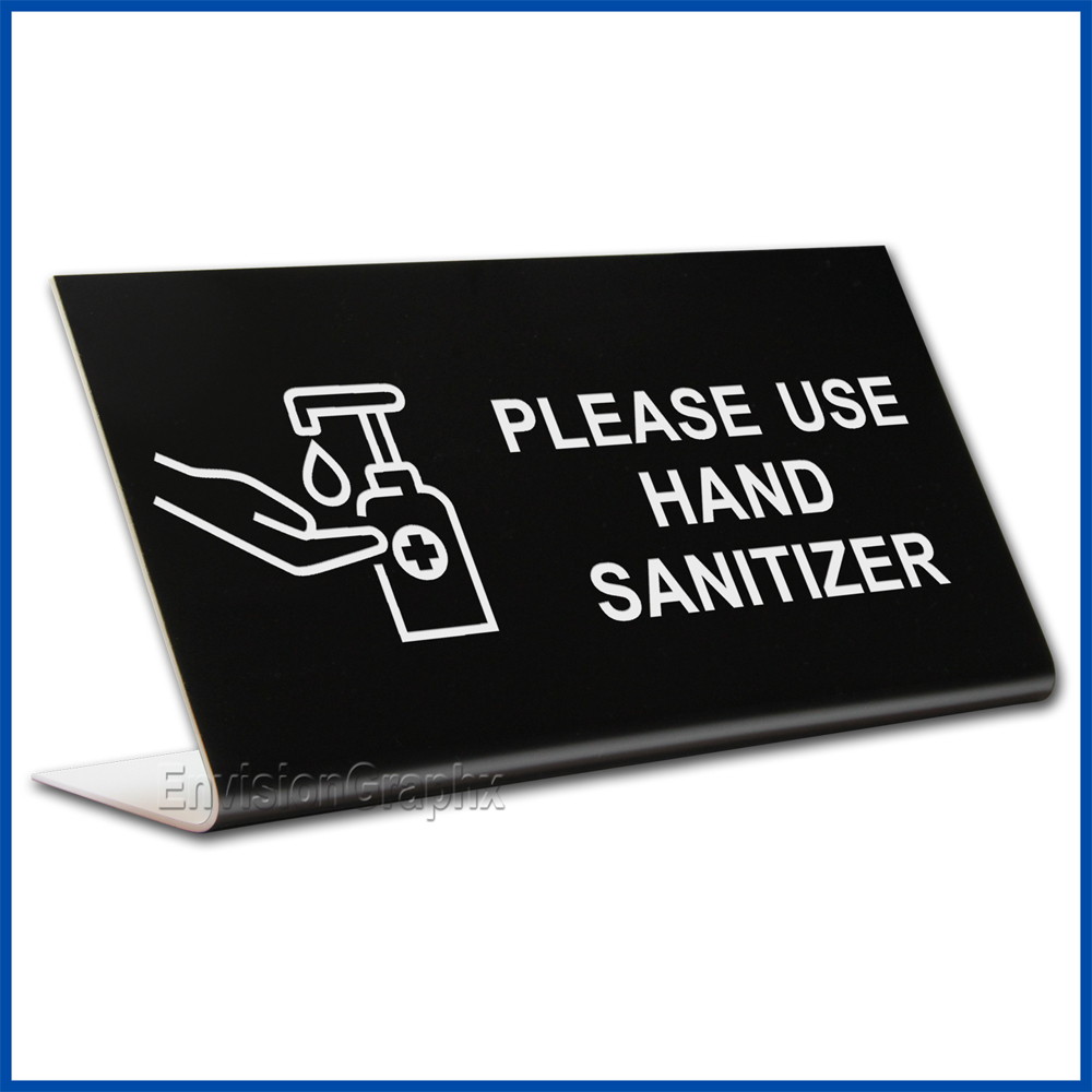 Free Standing table top desk sign Please Use Hand Sanitizer