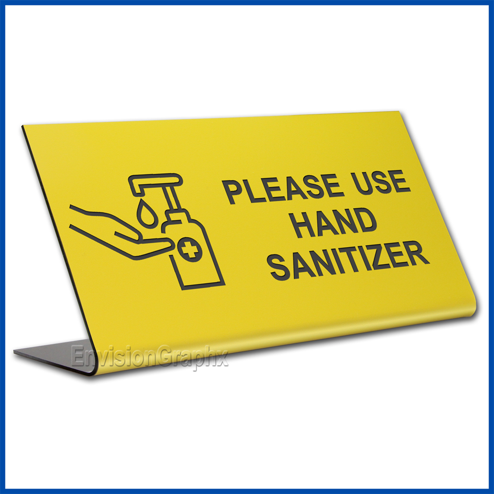 Free Standing table top desk sign Please Use Hand Sanitizer
