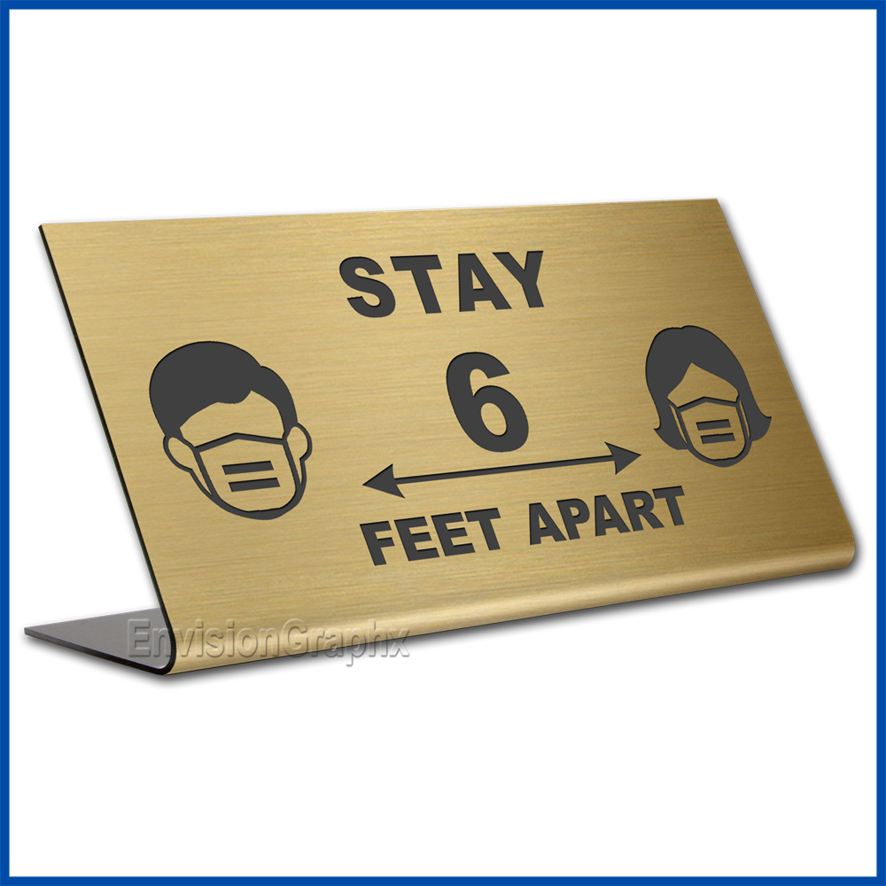 Free Standing table top desk sign Stay 6 feet apart