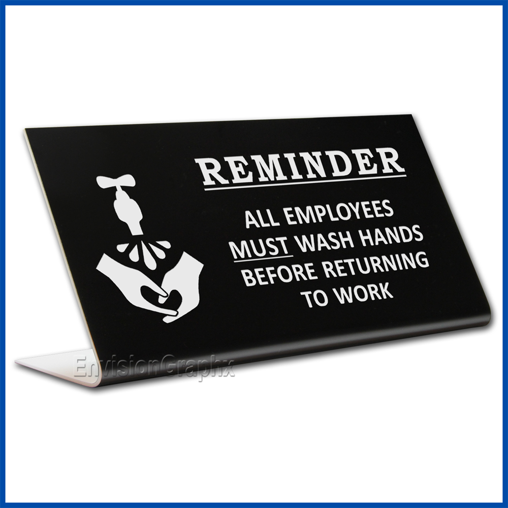 Free Standing table top desk sign All Employees Must Wash Hands
