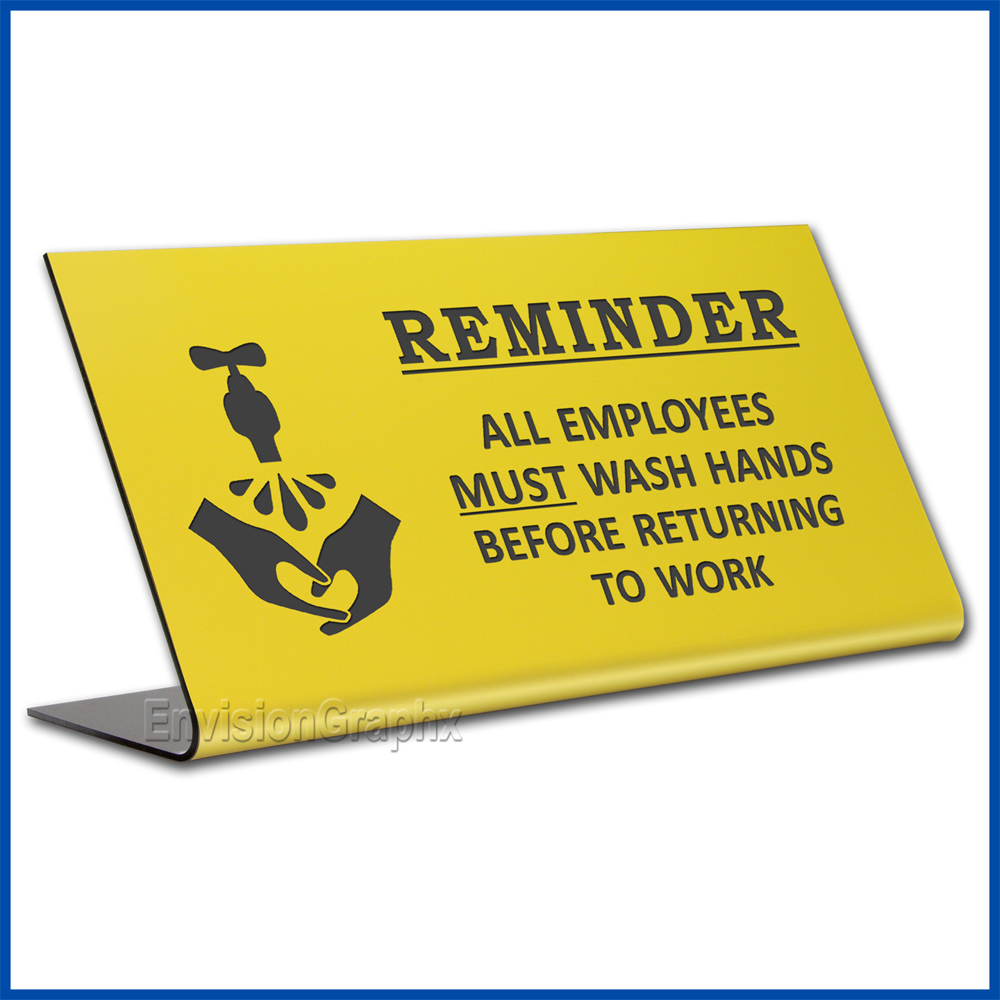 Free Standing table top desk sign All Employees Must Wash Hands
