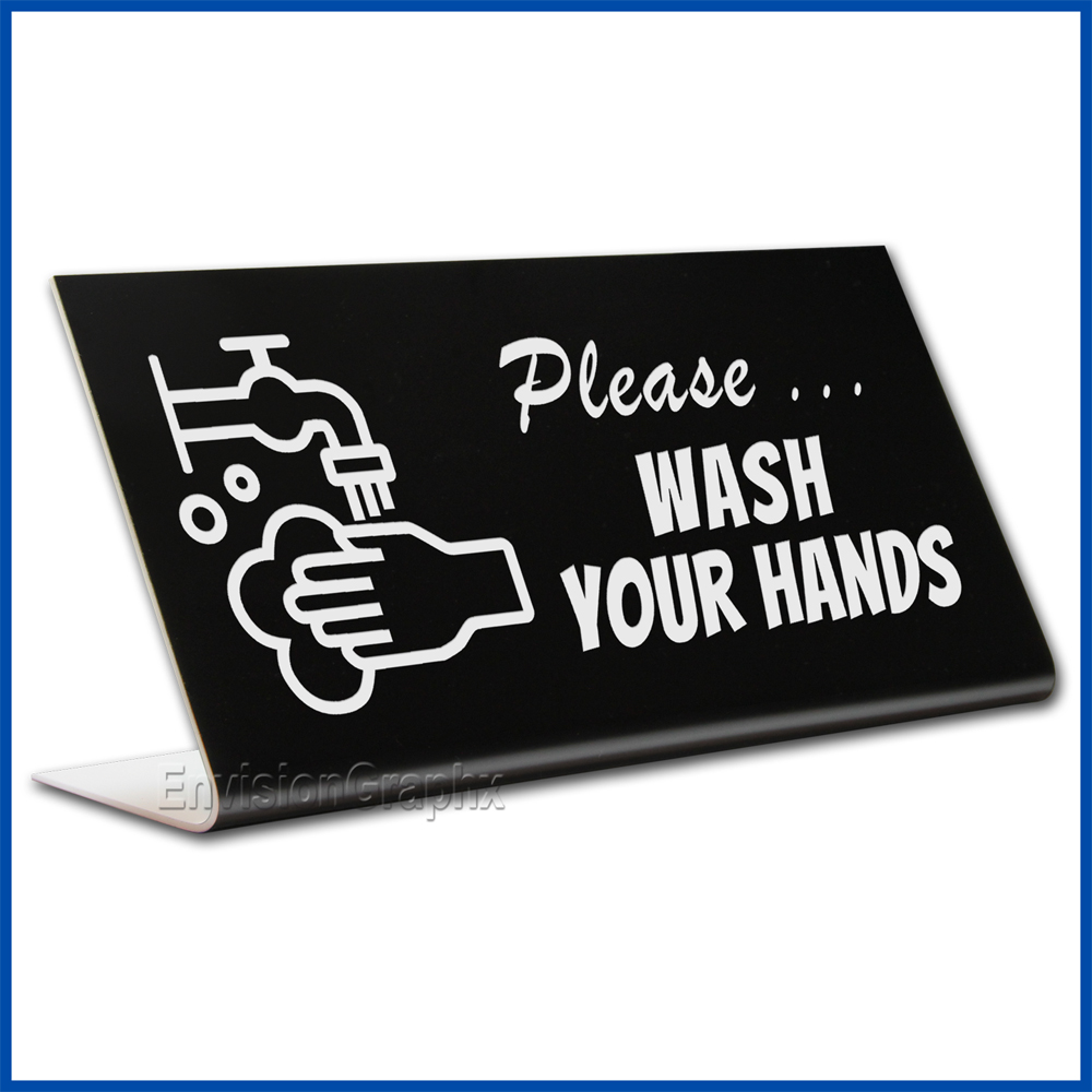 Free Standing table top desk sign Please Wash Your Hands