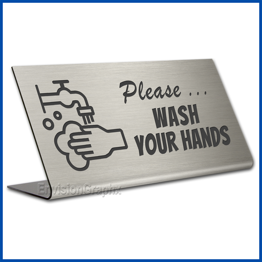 Free Standing table top desk sign Please Wash Your Hands