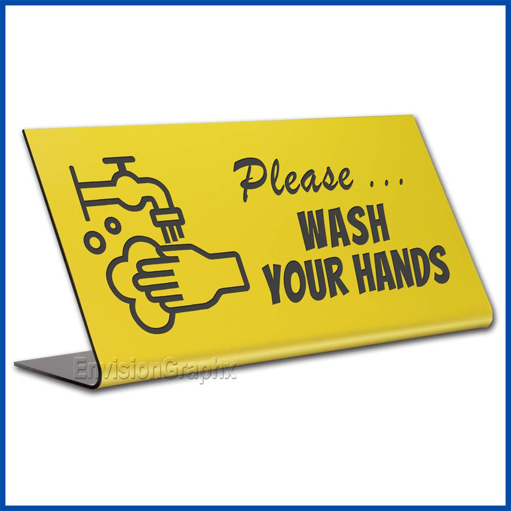 Free Standing table top desk sign Please Wash Your Hands