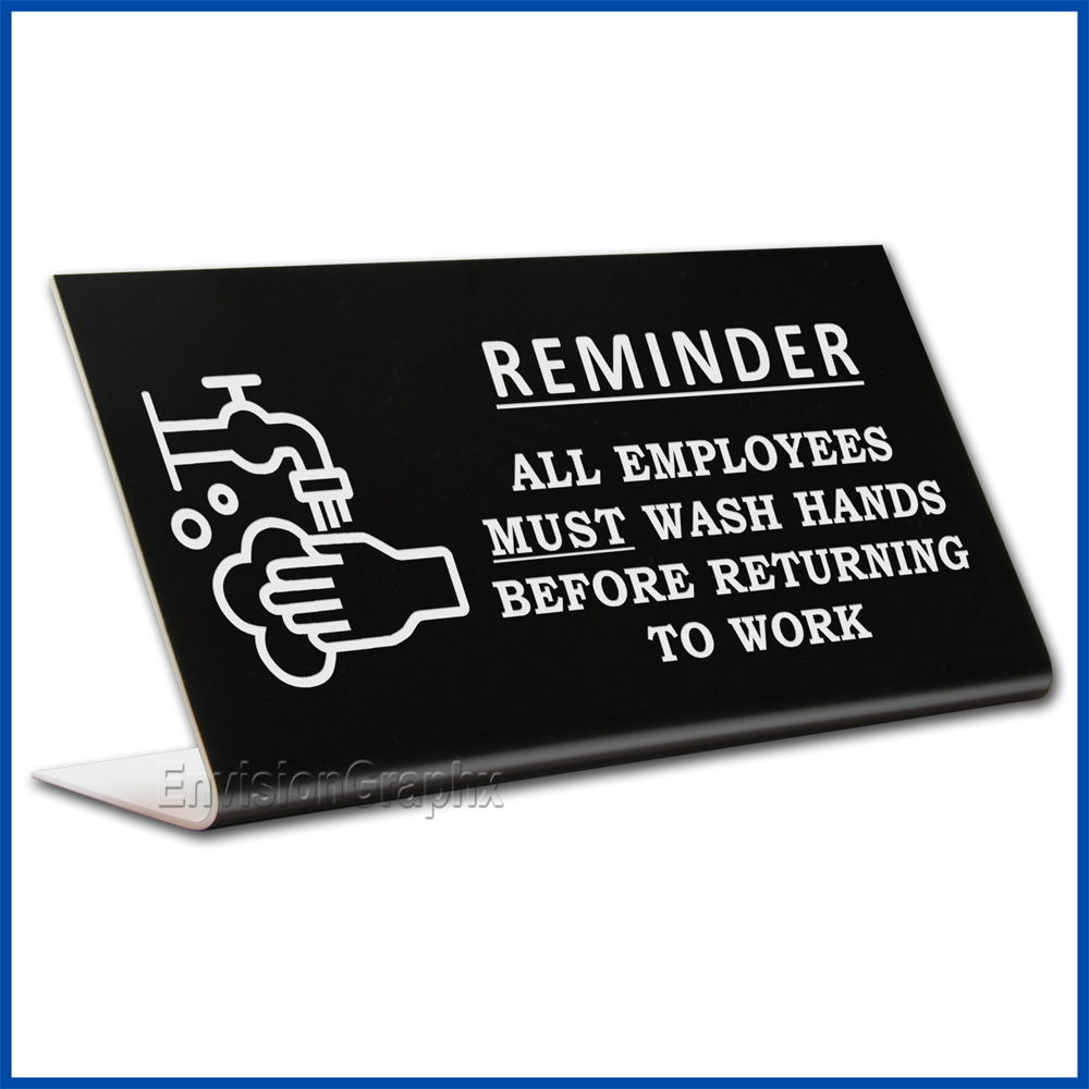 Free Standing table top desk sign All Employees Must Wash Hands