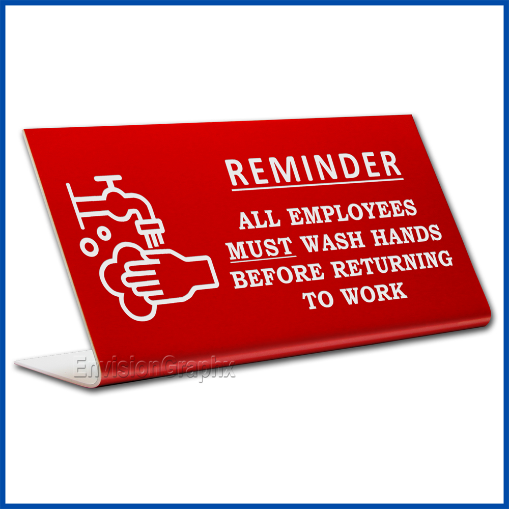 Free Standing table top desk sign All Employees Must Wash Hands