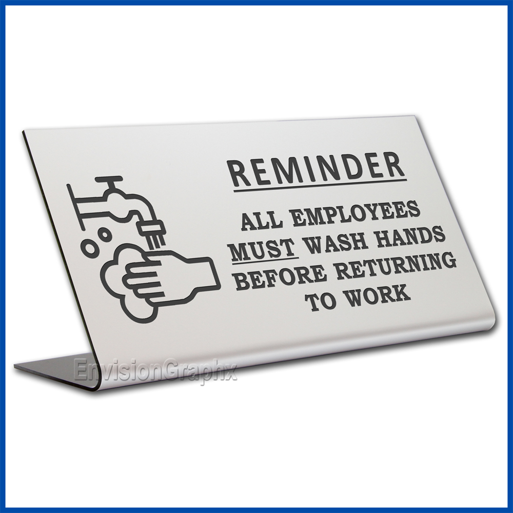 Free Standing table top desk sign All Employees Must Wash Hands