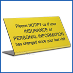 Free Standing table top desk sign Insurance change