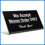 Free Standing table top desk sign Money Order