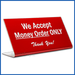 Free Standing table top desk sign Money Order