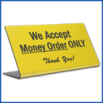 Free Standing table top desk sign Money Order