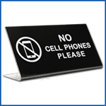Free Standing table top desk sign No Cell Phones