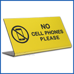 Free Standing table top desk sign No Cell Phones