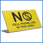 Free Standing table top desk sign No Cell Phones