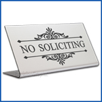 Free Standing table top desk sign No Soliciting