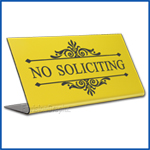 Free Standing table top desk sign No Soliciting