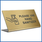 Free Standing table top desk sign Please Use Hand Sanitizer