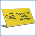 Free Standing table top desk sign Please Use Hand Sanitizer