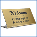 Free Standing table top desk sign Welcome Please Sign In