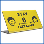 Free Standing table top desk sign Stay 6 feet apart