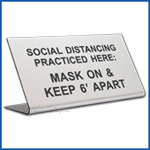 Free Standing table top desk sign Social Distancing Practiced here, Mask On