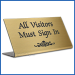 Free Standing table top desk sign All Visitors Must Sign In