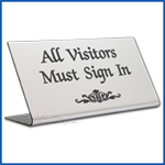 Free Standing table top desk sign All Visitors Must Sign In