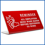 Free Standing table top desk sign All Employees Must Wash Hands