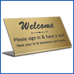 Free Standing table top desk sign Welcome Please Sign In Insurance Card
