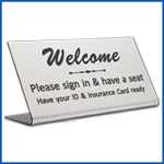 Free Standing table top desk sign Welcome Please Sign In Insurance Card