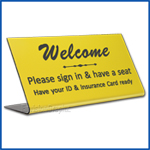 Free Standing table top desk sign Welcome Please Sign In Insurance Card